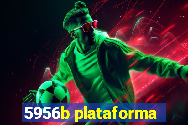 5956b plataforma